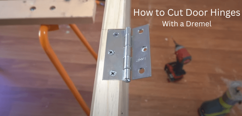 How to Cut Door Hinges With a Dremel