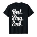 Best Gift Ever Shirt